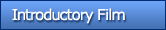 Introductory Film