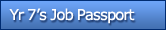 Yr7's Job Passport